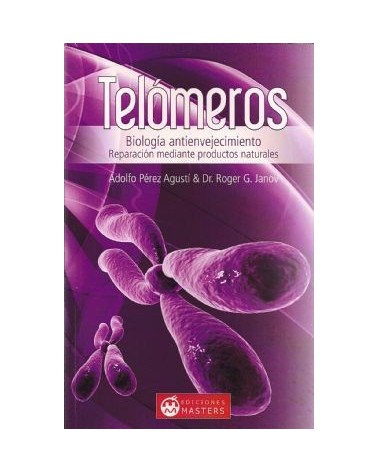 Telomeros: Biologia Antienvejecimiento