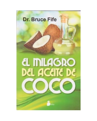 El Milagro Del Aceite De Coco
