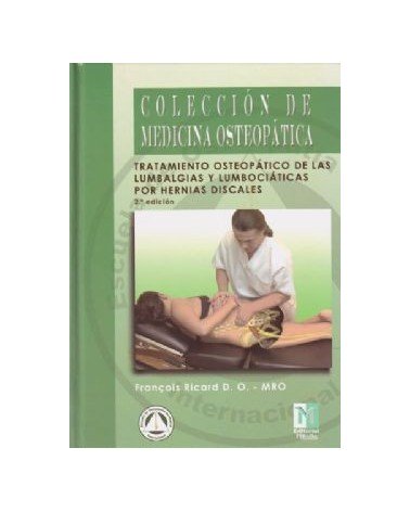 Tratamiento Osteopatico De Las Lumbalgias Y Lumbociaticas Por Hernias Discales