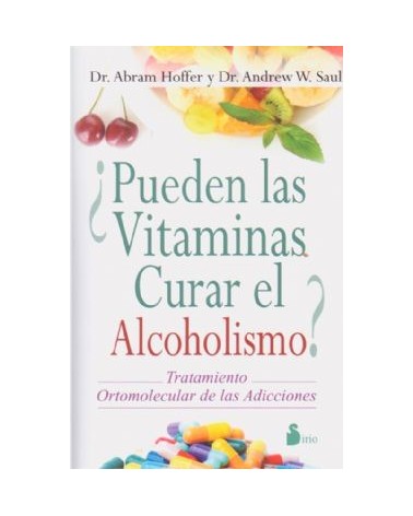 Pueden Las Vitaminas Curar El Alcoholismo?