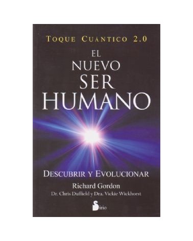 El Nuevo Ser Humano - Toque Cuantico 2.0