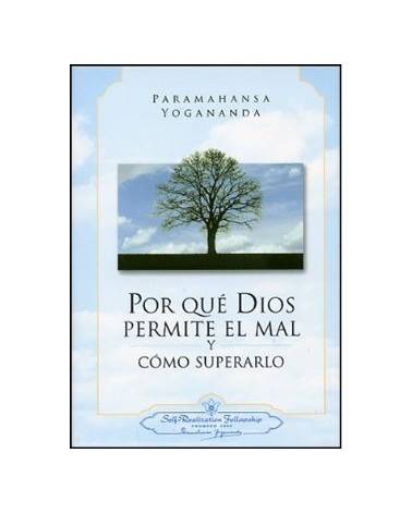 Por Que Dios Permite El Mal Y Como Superarlo