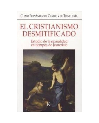 El Cristianismo Desmitificado