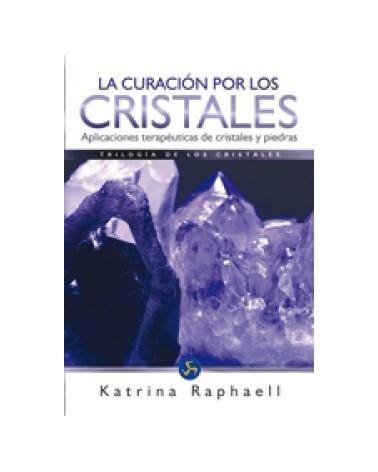 La Curacion Por Los Cristales