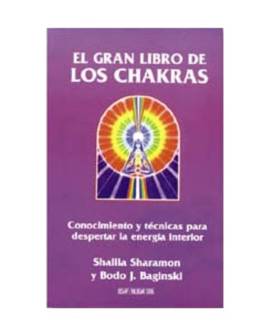 El Gran Libro De Los Chakras