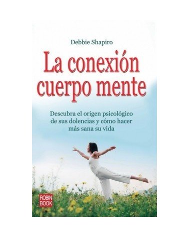 La Conexion Cuerpo Mente
