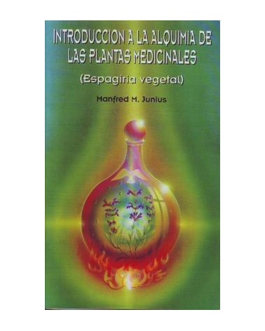 Introduccion A La Alquimia De Las Plantas Medicinales