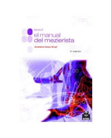 El Manual Del Mezierista II