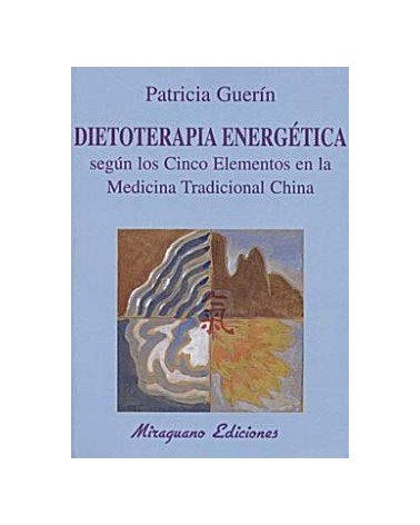 Dietoterapia Energetica Segun Los Cinco Elementos En La Medicina Tradicional Chi