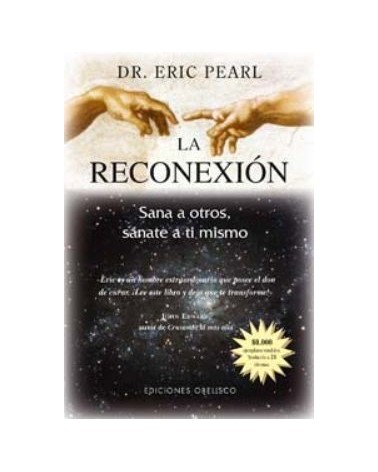 La Reconexion - Sana A Otros, Sánate A Ti Mismo