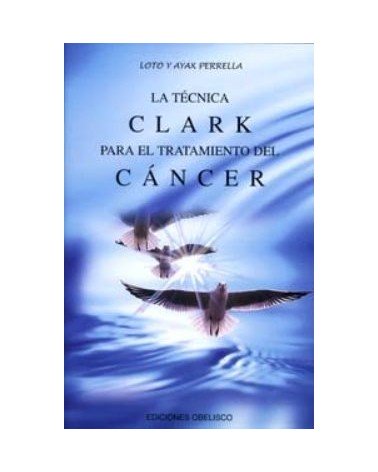 La Tecnica Clark Para El Tratamiento Del Cancer