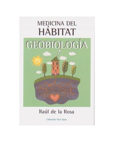 Medicina Del Habitat Geobiologia