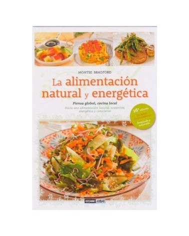 La Alimentacion Natural Y Energetica