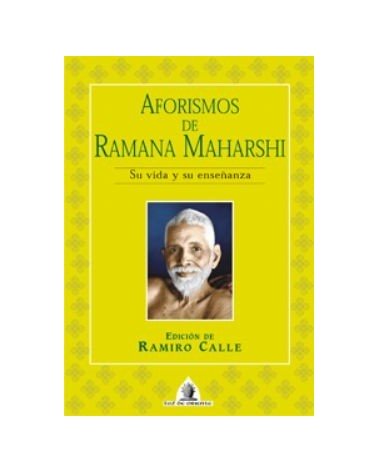 Aforismos De Ramana Maharshi Su Vida Y Su Enseñanza
