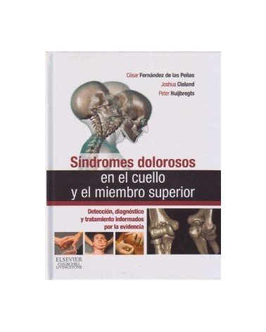 Sindromes Dolorosos En El Cuello Y El Miembro Superior