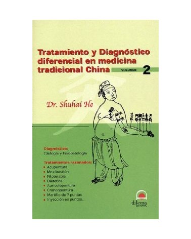 Tratamiento Y Diagnostico Diferencial En Medicina Tradicional China - Tomo 2