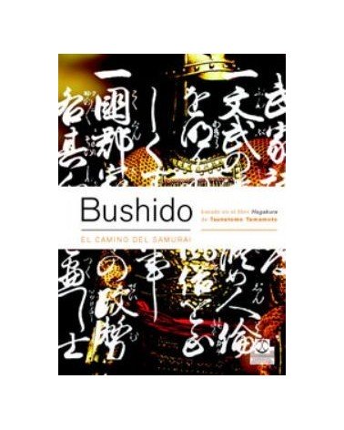 Bushido. El Camino Del Samurai