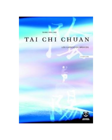 Tai-chi Chuan. Los Ejercicios Básicos