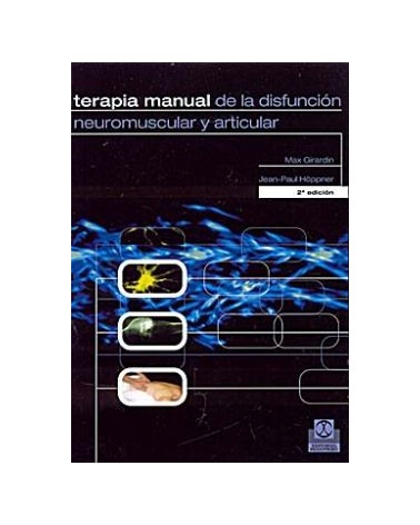Terapia Manual De La Disfuncion Neuromuscular Y Articular