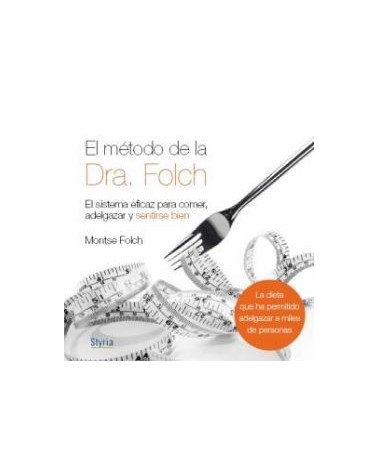 El Metodo De La Doctora Folch