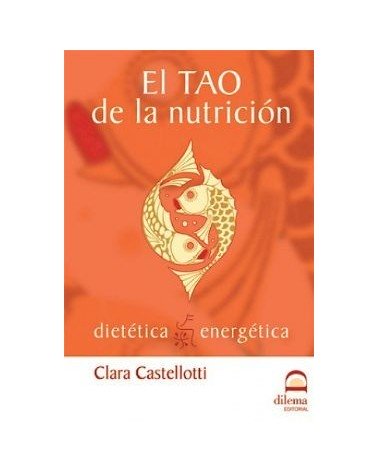 El Tao De La Nutricion