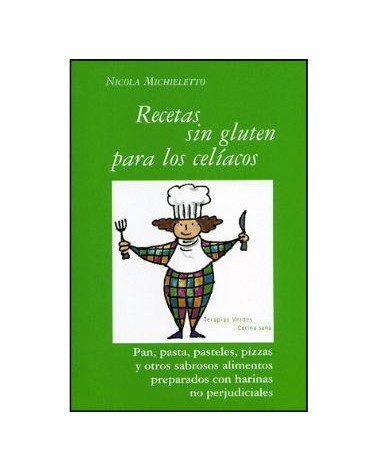 Recetas Sin Gluten Para Los Celiacos