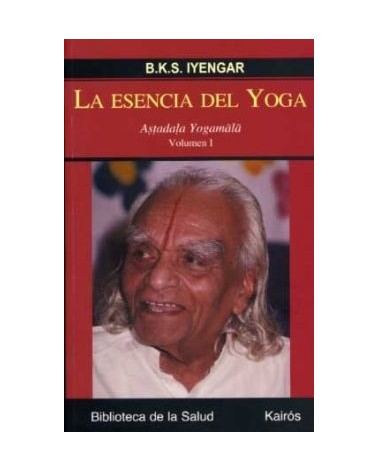 La Esencia Del Yoga Volumen II