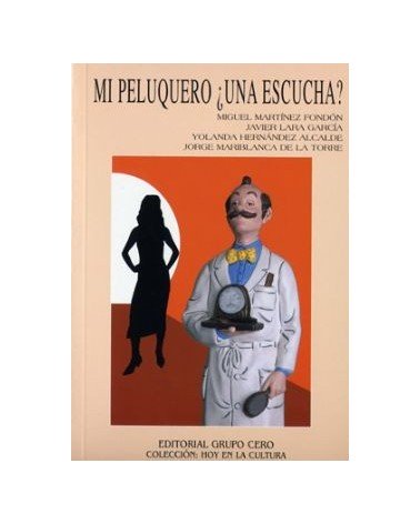 Mi Peluquero ¿una Escucha?