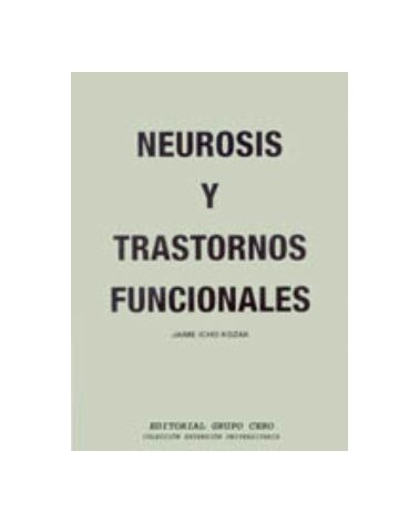 Neurosis Y Trastornos Funcionales