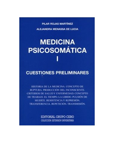 Medicina Psicosomatica - 1: Cuestiones Preliminares