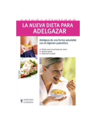 La Nueva Dieta Para Adelgazar