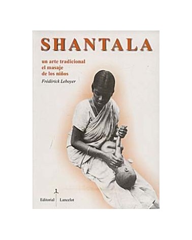 Shantala - Arte Tradicional De Masaje Para Bebes