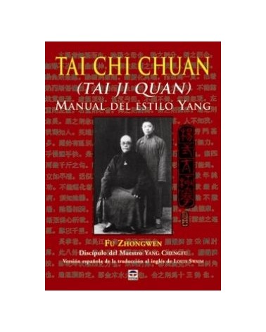 Tai Chi Chuan (tai Ji Quan) Manual Del Estilo Yang