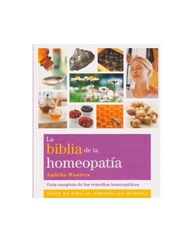 La Biblia De La Homeopatia
