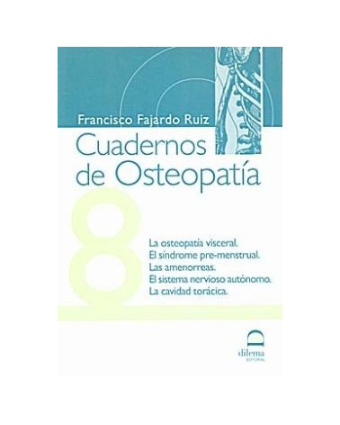 Cuadernos De Osteopatia 8: La Osteopatia Visceral. Sindrome Premenstrual. Amenor