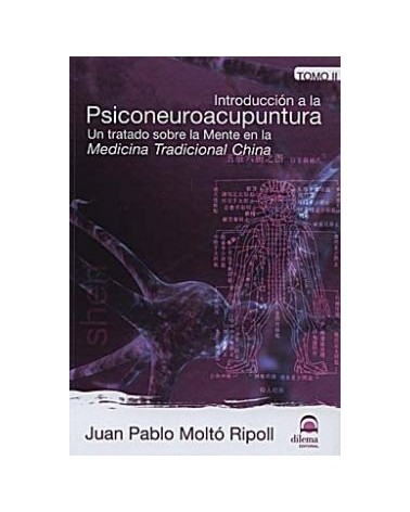 Introduccion A La Psiconeuroacupuntura. Tomo Ii