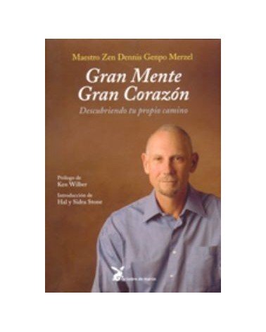 Gran Mente, Gran Corazon: Descubriendo Tu Propio Camino