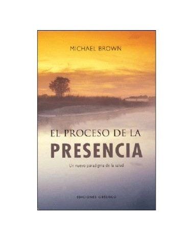 El Proceso De La Presencia