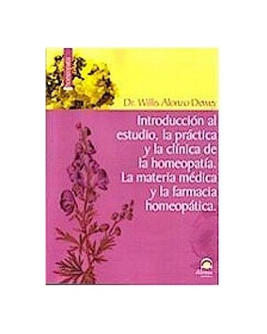 Introduccion Al Estudio La Practica Y La Clinica De La Homeopatia