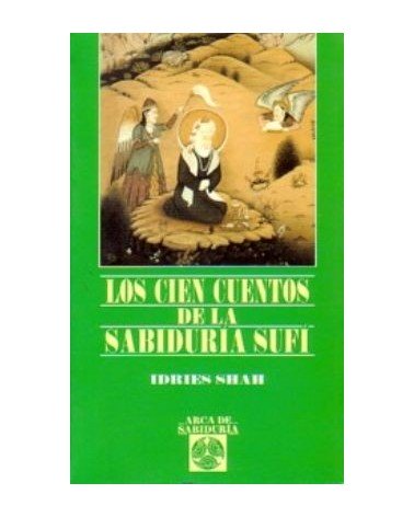Los Cien Cuentos De La Sabiduria Sufi