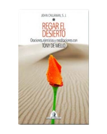 Regar El Desierto
