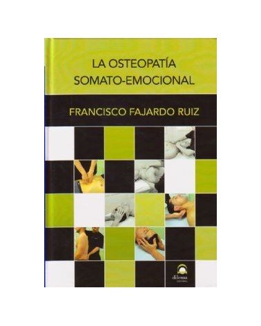 La Osteopatia Somato- Emocional y Energetica Tomo III