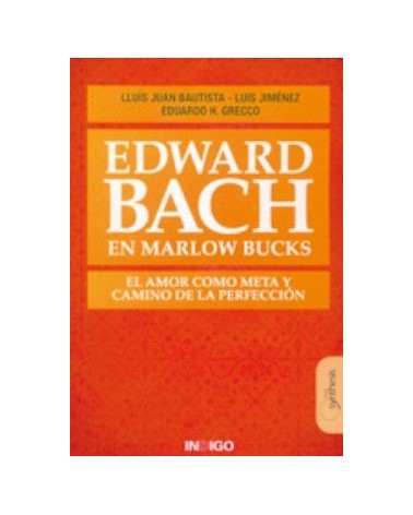 Edward Bach En Marlow Bucks