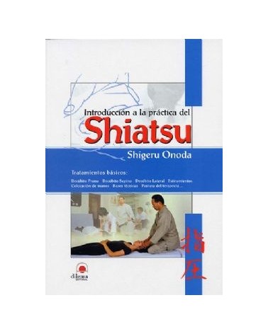 Introduccion A La Practica Del Shiatsu