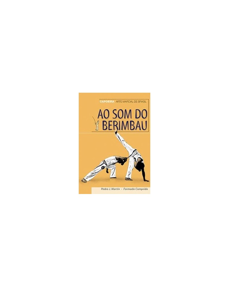 Capoeira Ao Som Do Berimbau