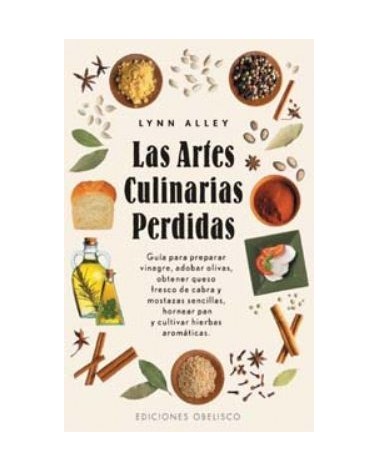 Las Artes Culinarias Perdidas