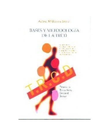 Bases Y Metodologia De La Trcd