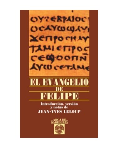 El Evangelio De Felipe