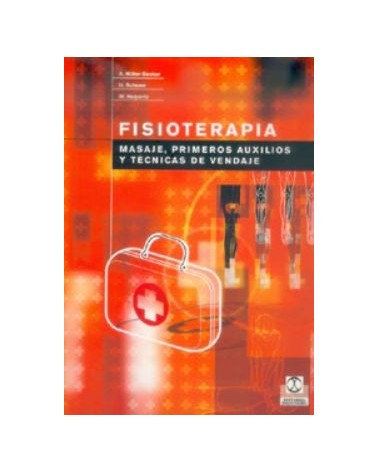 Fisioterapia Masaje, Primeros Auxilios Y Tecnicas De Vendaje