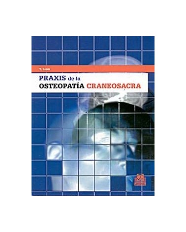 Praxis De La Osteopatia Craneosacra